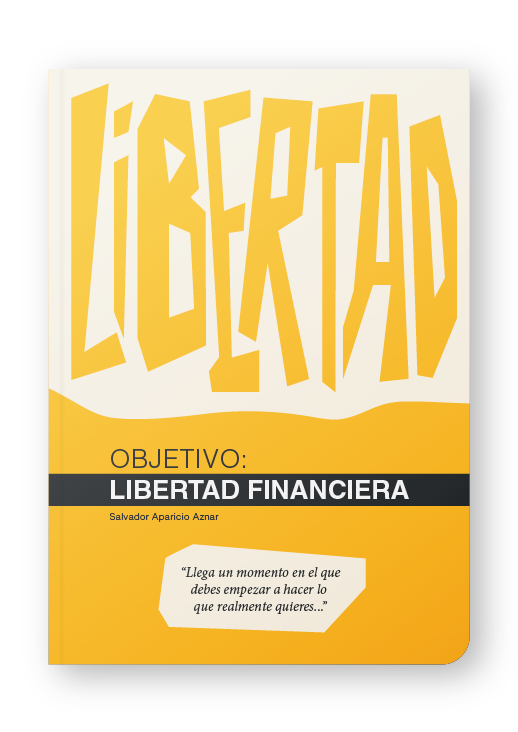 Objetivo libertad financiera Salvador Aparicio